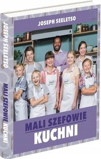 Mali szefowie kuchni 50 PRZEPISÓW DLA DZIECI