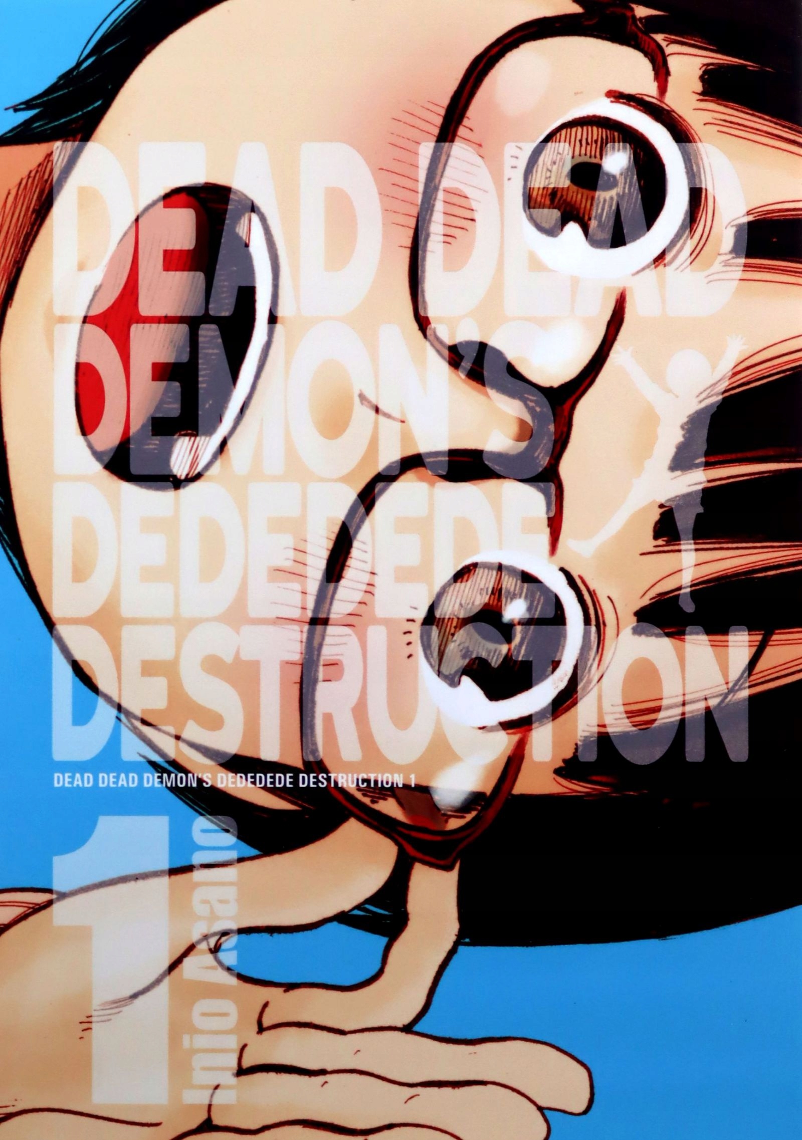 

Dead Dead Demon's Dededede Destruction (tom 1) I