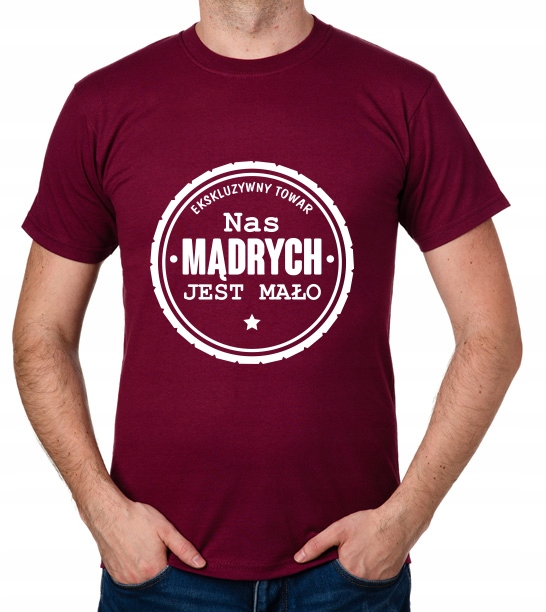 

koszulka Nas Mądrych Jest Mało prezent
