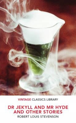 

Dr Jekyll and Mr Hyde and Other Stories