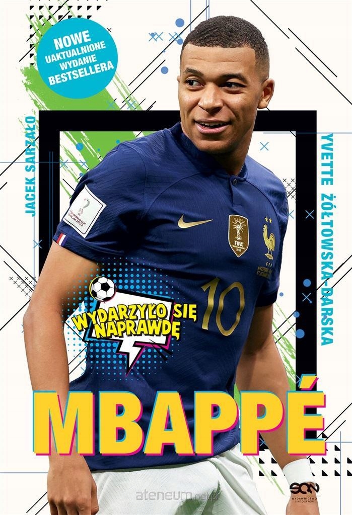 

Mbappe. Nowy książę futbolu w.2 Sine Qua Non