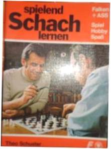 spielend Schach lernen - T Schuster