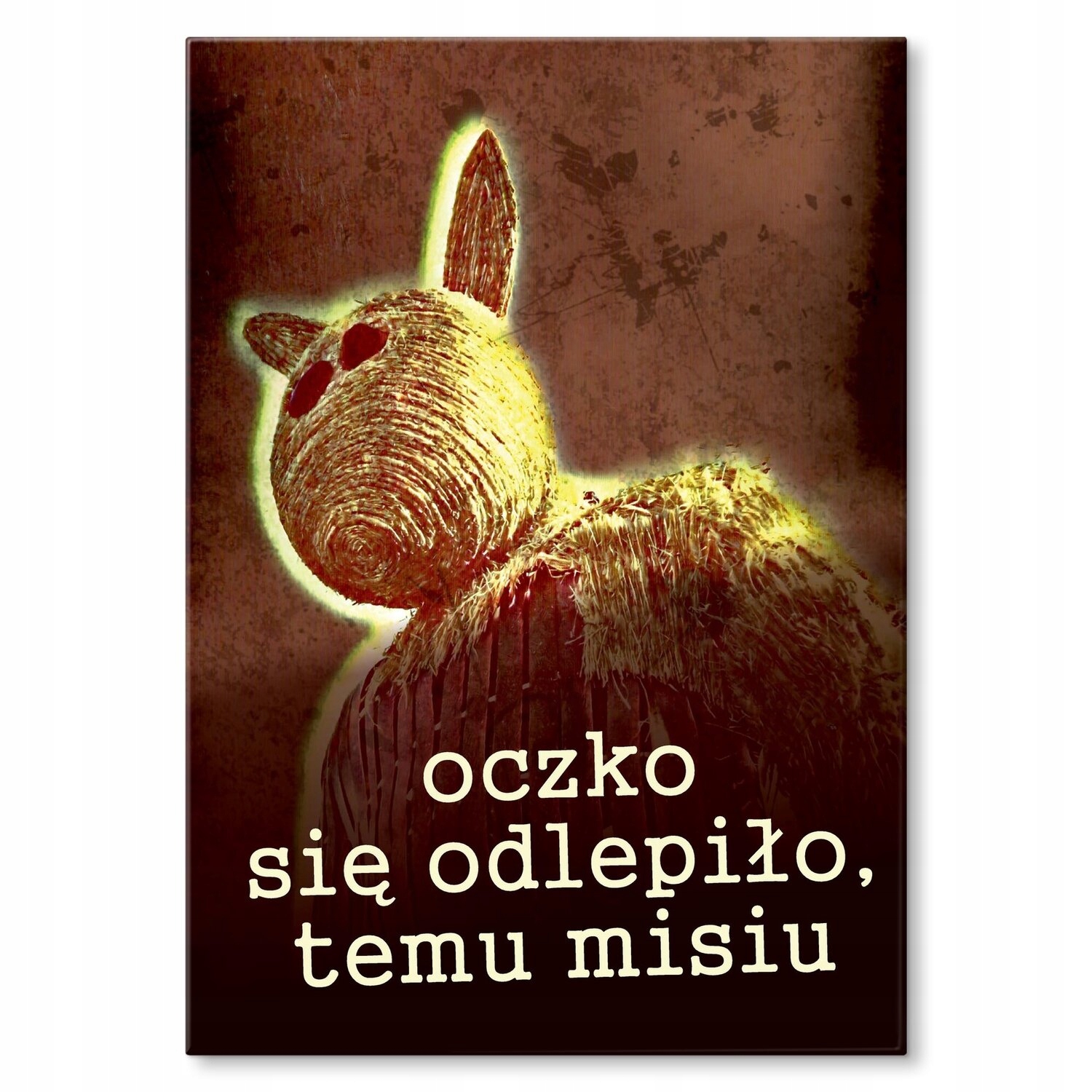 Kovový plakát Očko se odlepilo Medvídek Dárek 42 x 59 cm