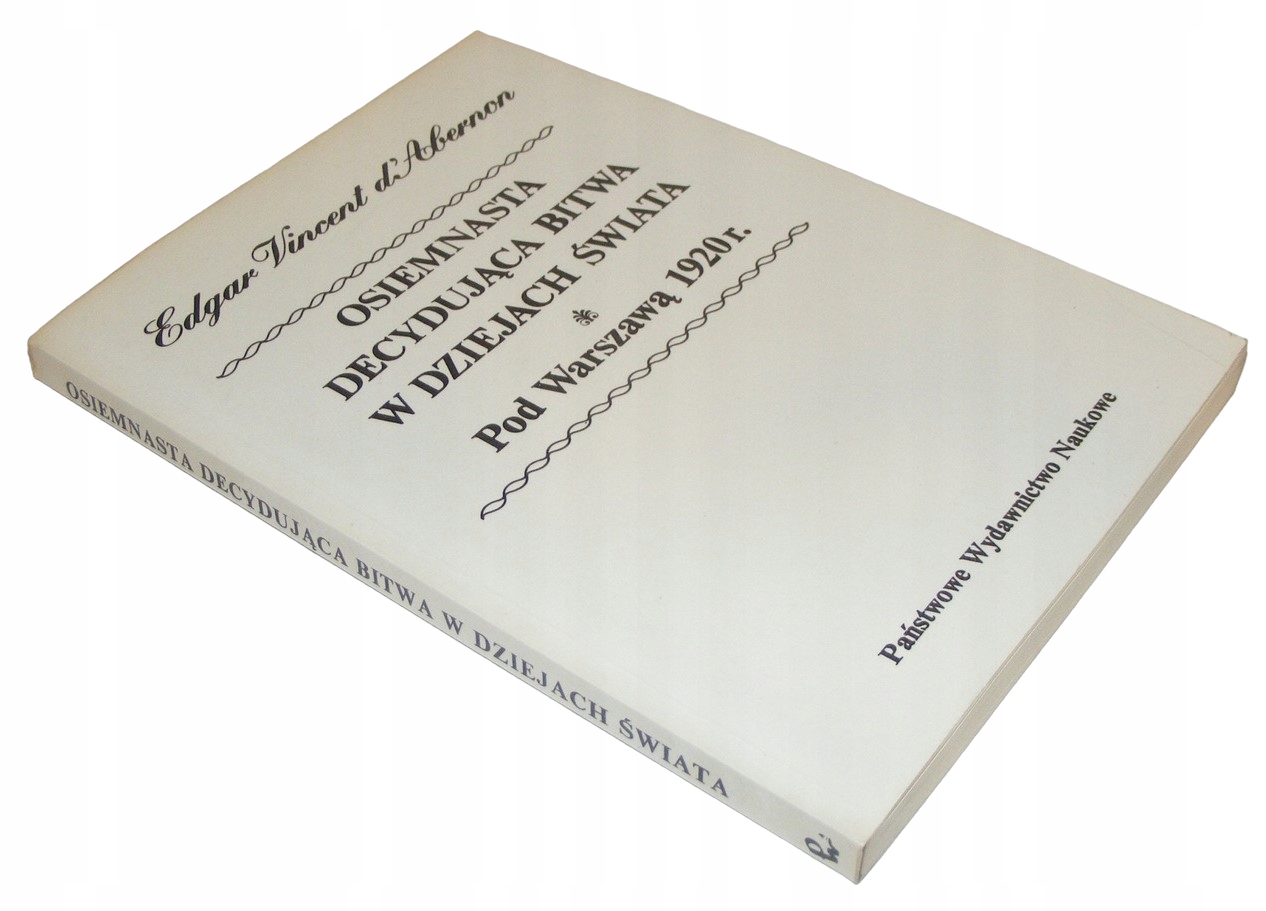 OSIEMNASTA DECYDUJĄCA BITWA W DZIEJACH ŚWIATA