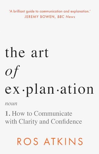 ART OF EXPLANATION - Ros Atkins [KSIĄŻKA]