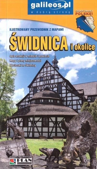 ŚWIDNICA I OKOLICE ILUSTROWANY PRZEWODNIK