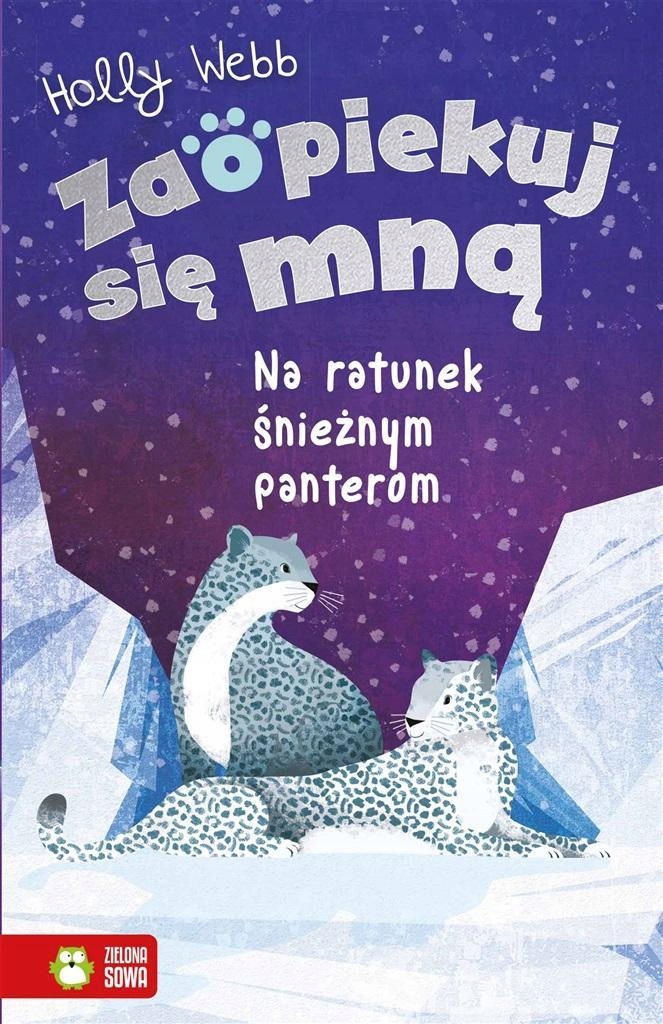 Zaopiekuj Się Mną. Na Ratunek Śnieżnym Panterom