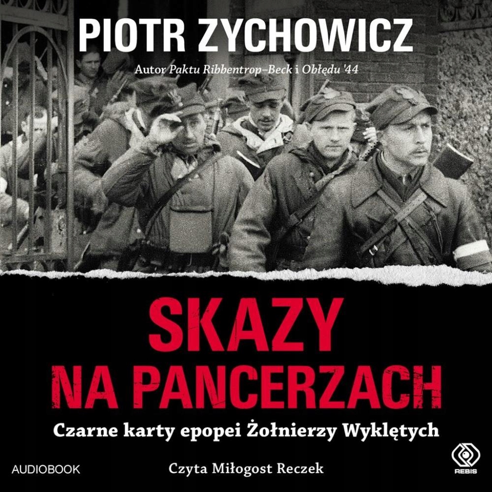 SKAZY NA PANCERZACH. AUDIOBOOK PIOTR ZYCHOWICZ, MIŁOGOST RECZEK