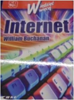 Internet - Wiedzieć więcej - William Buchanan