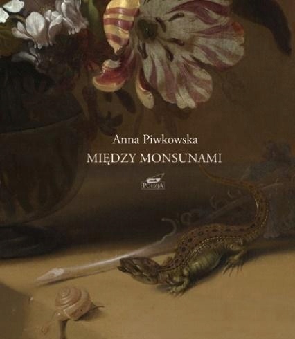 

Między Monsunami, Anna Piwkowska