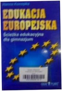 EDUKACJA EUROPEJSKA ŚCIEŻKA EDUKACYJNA DLA GIMNAZJ