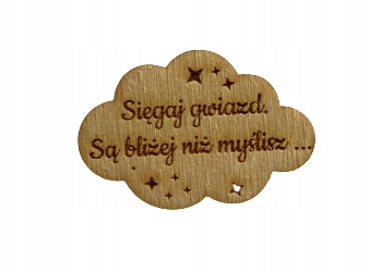 Chmurka z grawerem Sięgaj gwiazd ...dekor scrapki