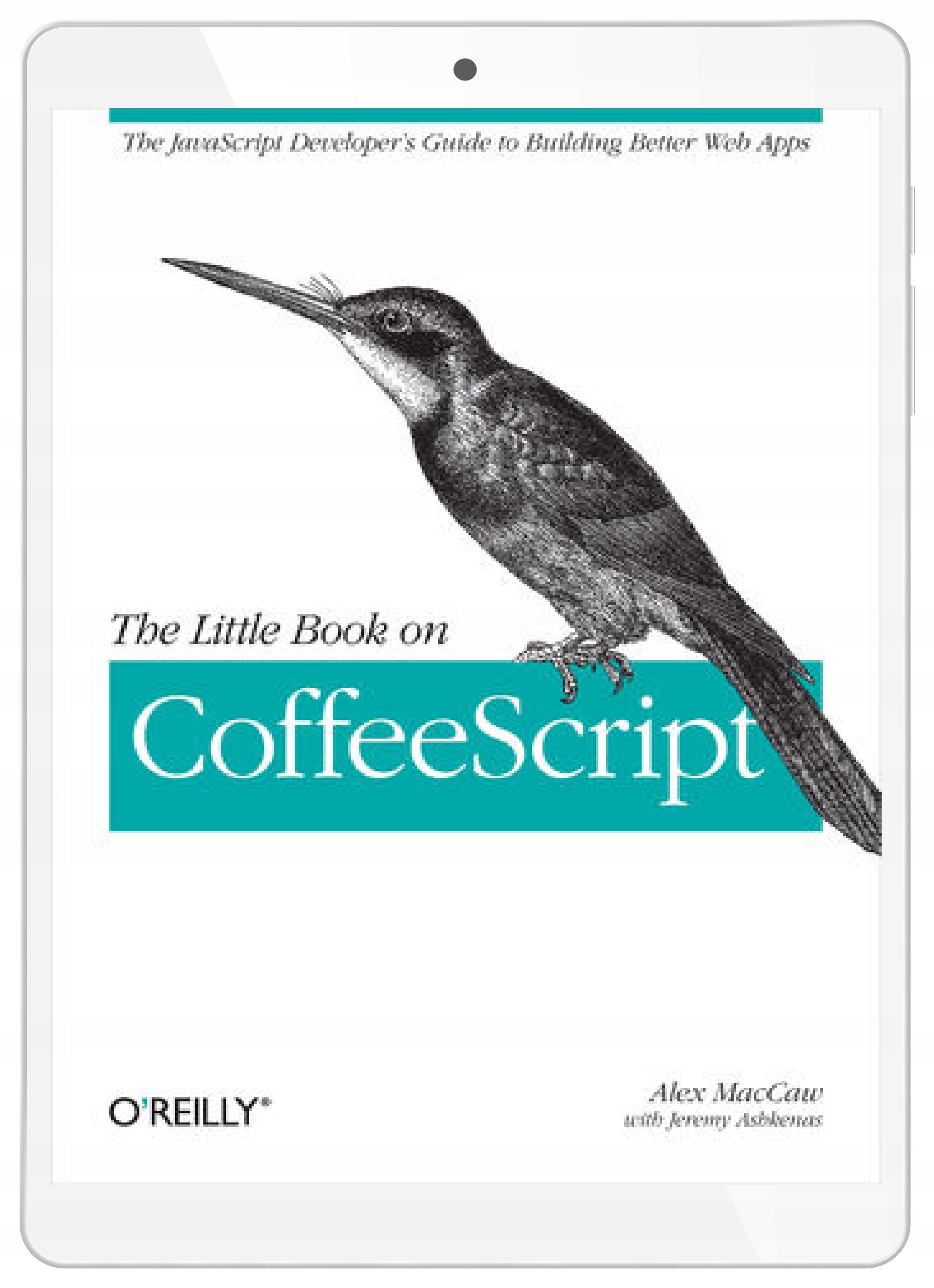 The Little Book on CoffeeScript. The JavaScript