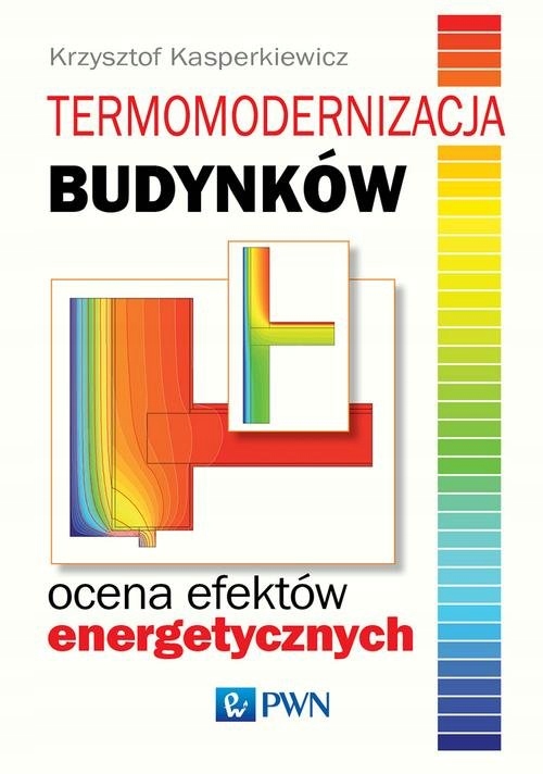 

Termomodernizacja budynków. Ocena efektów energety