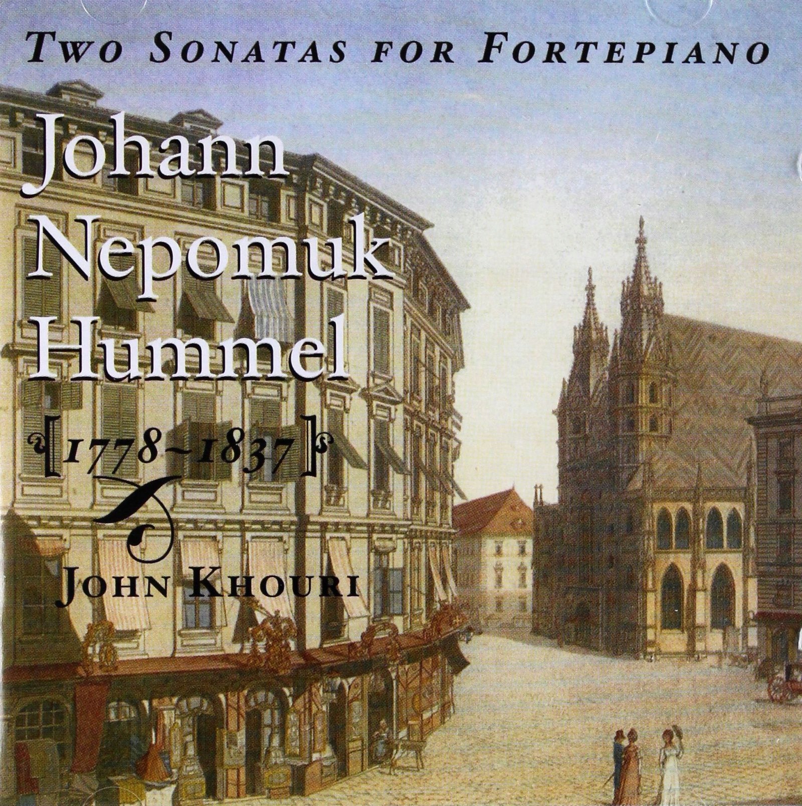 Hummel: Fortepiano Works: Sonatas No. 5, OP,81, No