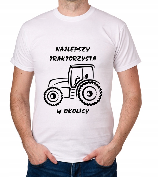 

koszulka Najlepszy Traktorzysta W Okolicy prezent