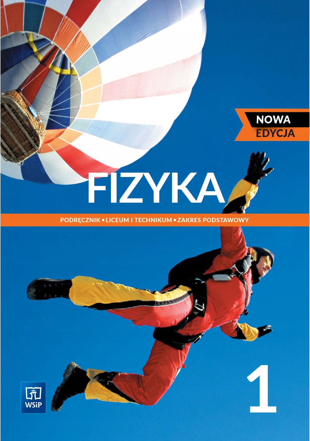 FIZYKA 1 PODRĘCZNIK ZAKRES PODSTAWOWY WSiP 2022