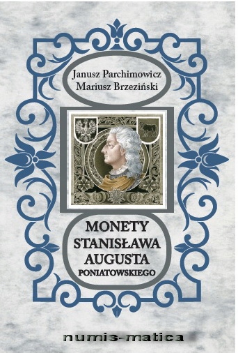Монеты Станислава А. Понятовского Parchimowicz