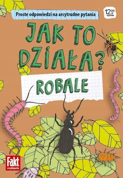 Jak To Działa? Robale, Anna Hnydka
