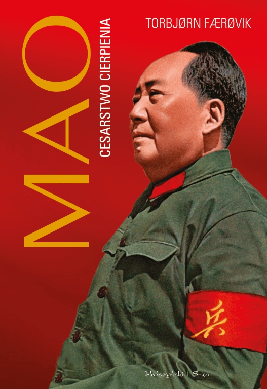 Mao. Cesarstwo cierpienia. Torbjorn Farovik