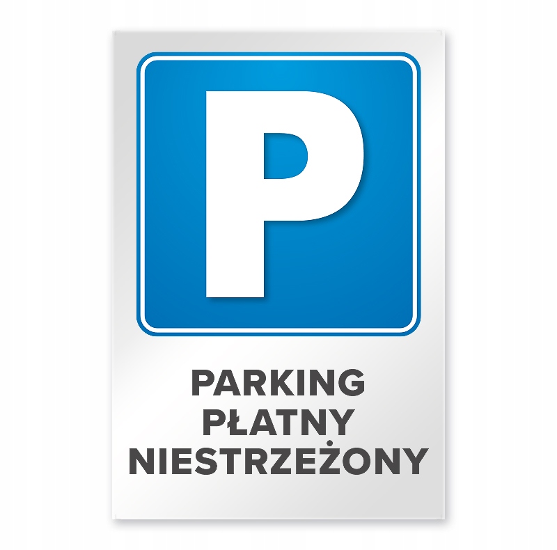 

Tabliczka Parking płatny niestrzeżony 15x22cm