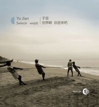 ŚWIECIE WEJDŹ YU JIAN