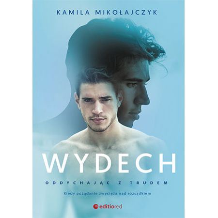 WYDECH ODDYCHAJĄC Z TRUDEM KAMILA MIKOŁAJCZYK
