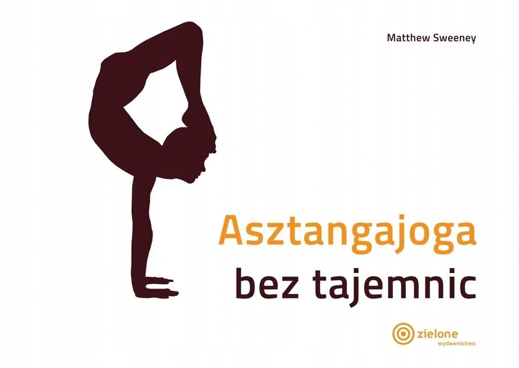

Asztangajoga bez tajemnic Joga