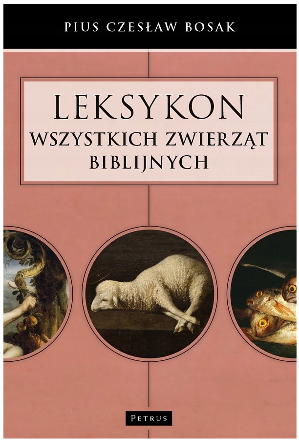 LEKSYKON WSZYSTKICH ZWIERZĄT BIBLIJNYCH BOSAK