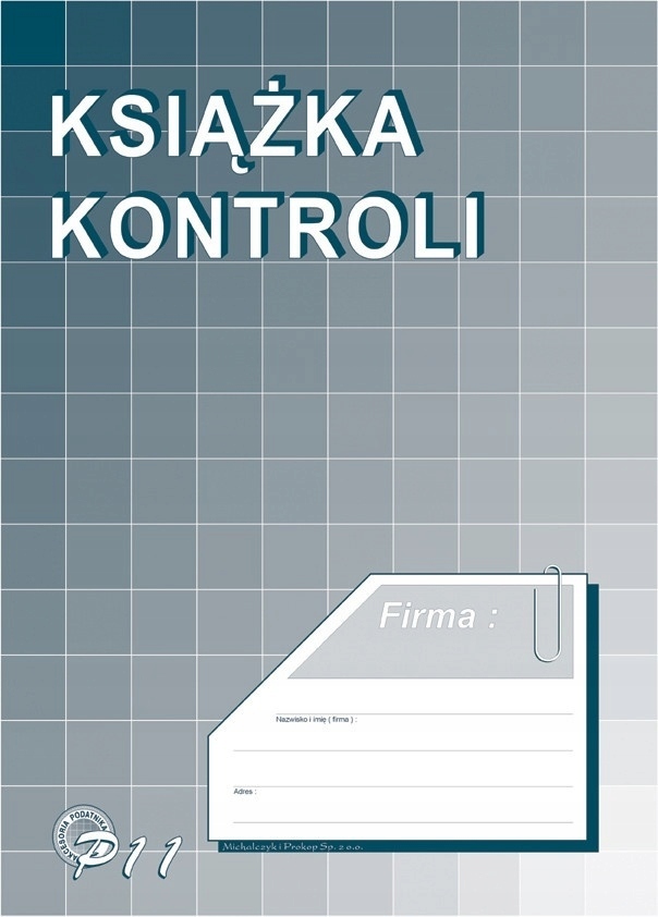 

Książka Kontroli A4 P11u Wzór Obowiązujący