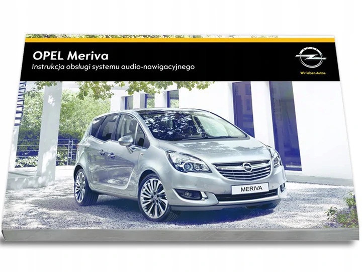 

Opel Meriva Nawigacja+Radio Instrukcja Obsługi