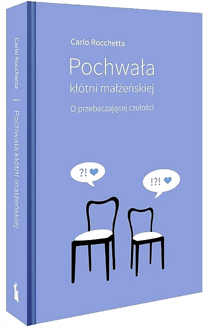 POCHWAŁA KŁÓTNI MAŁŻEŃSKIEJ. O PRZEBACZAJĄCEJ...