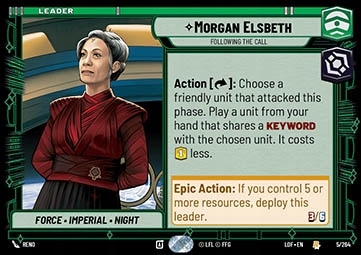Star Wars Unlimited - Morgan Elsbeth, Following the Call (V.1) (LOF 005)