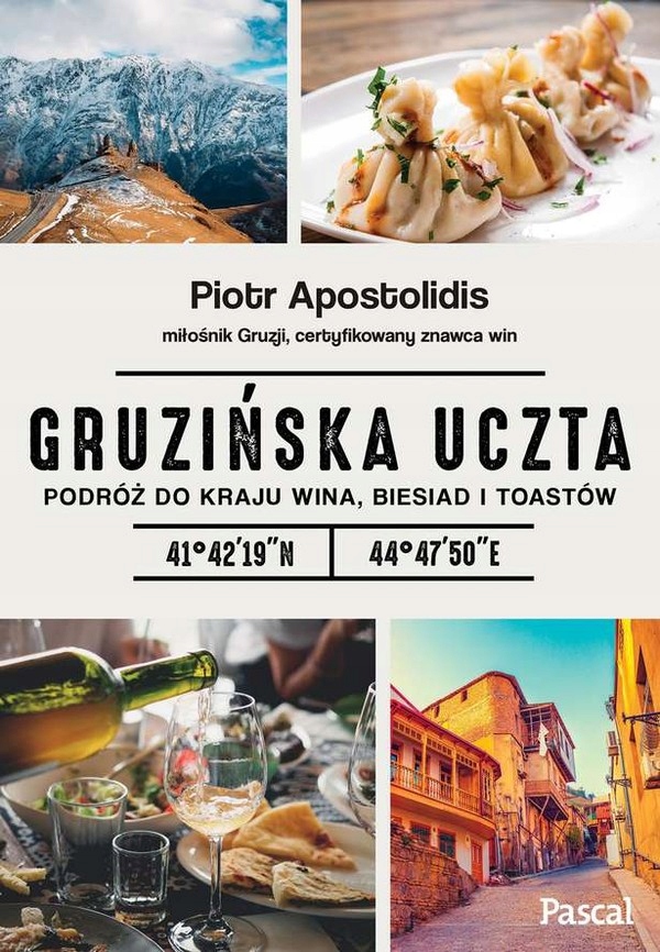 

Gruzińska uczta Piotr Apostolidis