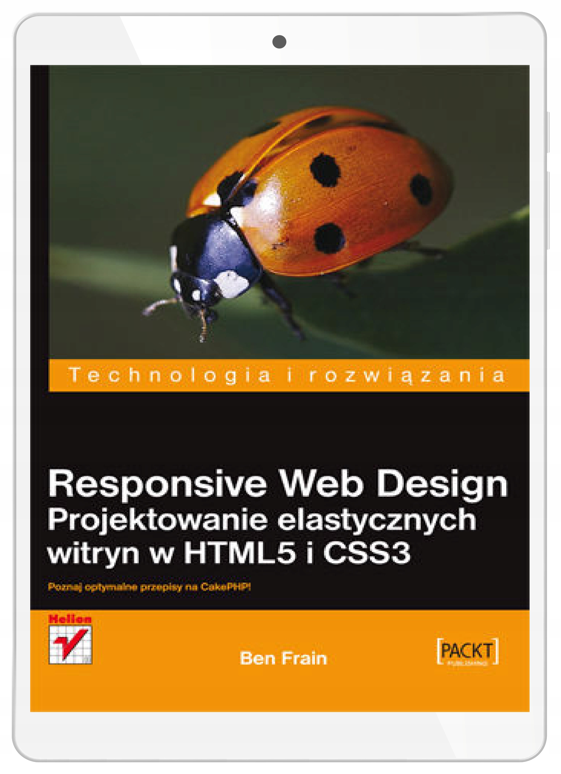 Responsive Web Design. Projektowanie elastycznych