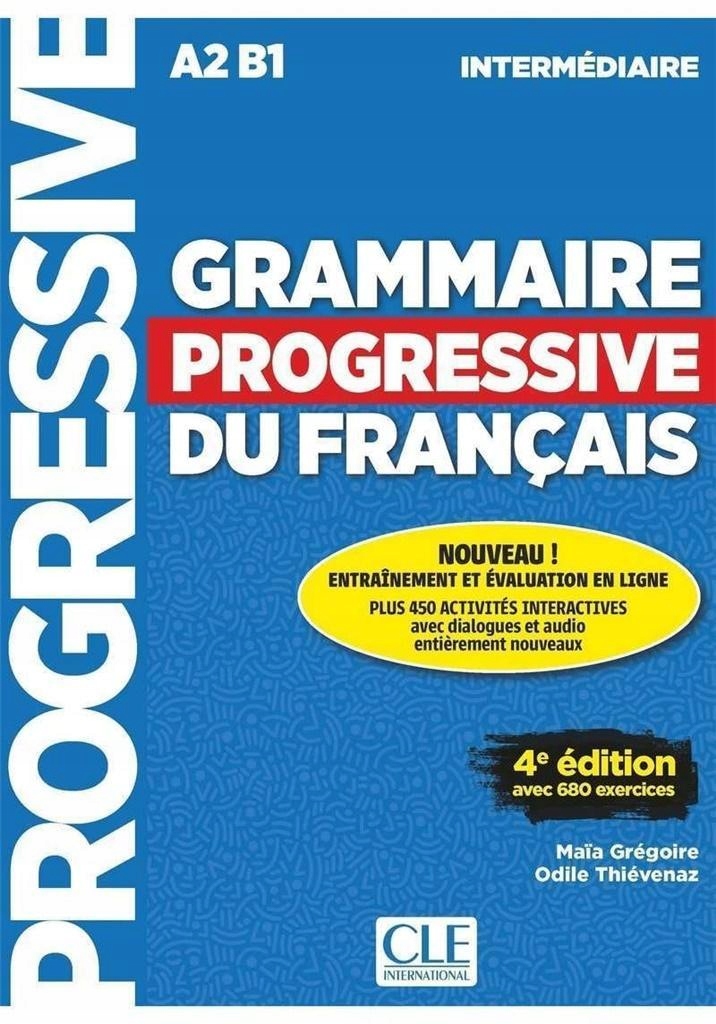 GRAMMAIRE PROGRESSIVE NIVEAU INTERMEDIAIRE A2/B1