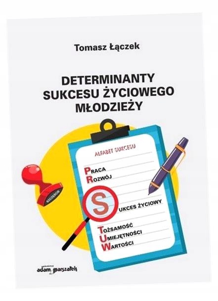 Determinanty Sukcesu Życiowego Młodzieży Tomasz Łączek-Zdjęcie-0