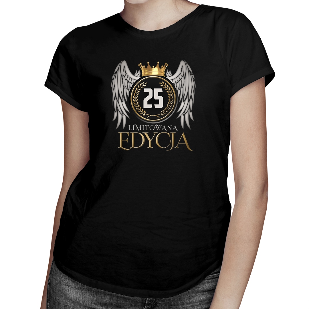 

Limitowana edycja 25 lat - dla niej