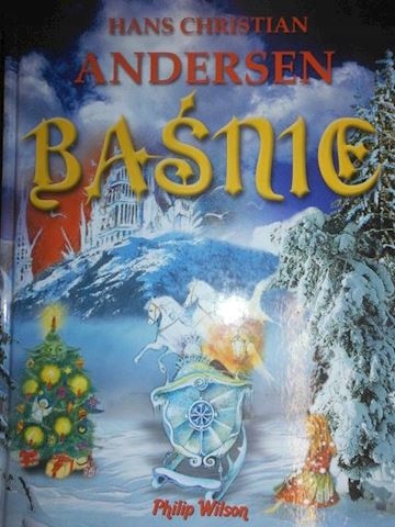 BAŚNIE - Hans Christian Andersen
