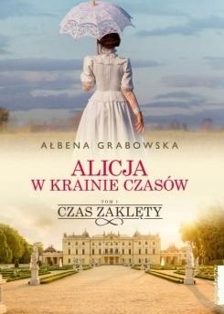 

Czas Zaklęty, Ałbena Grabowska