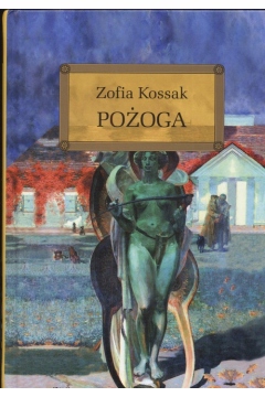 Pożoga Zofia Kossak