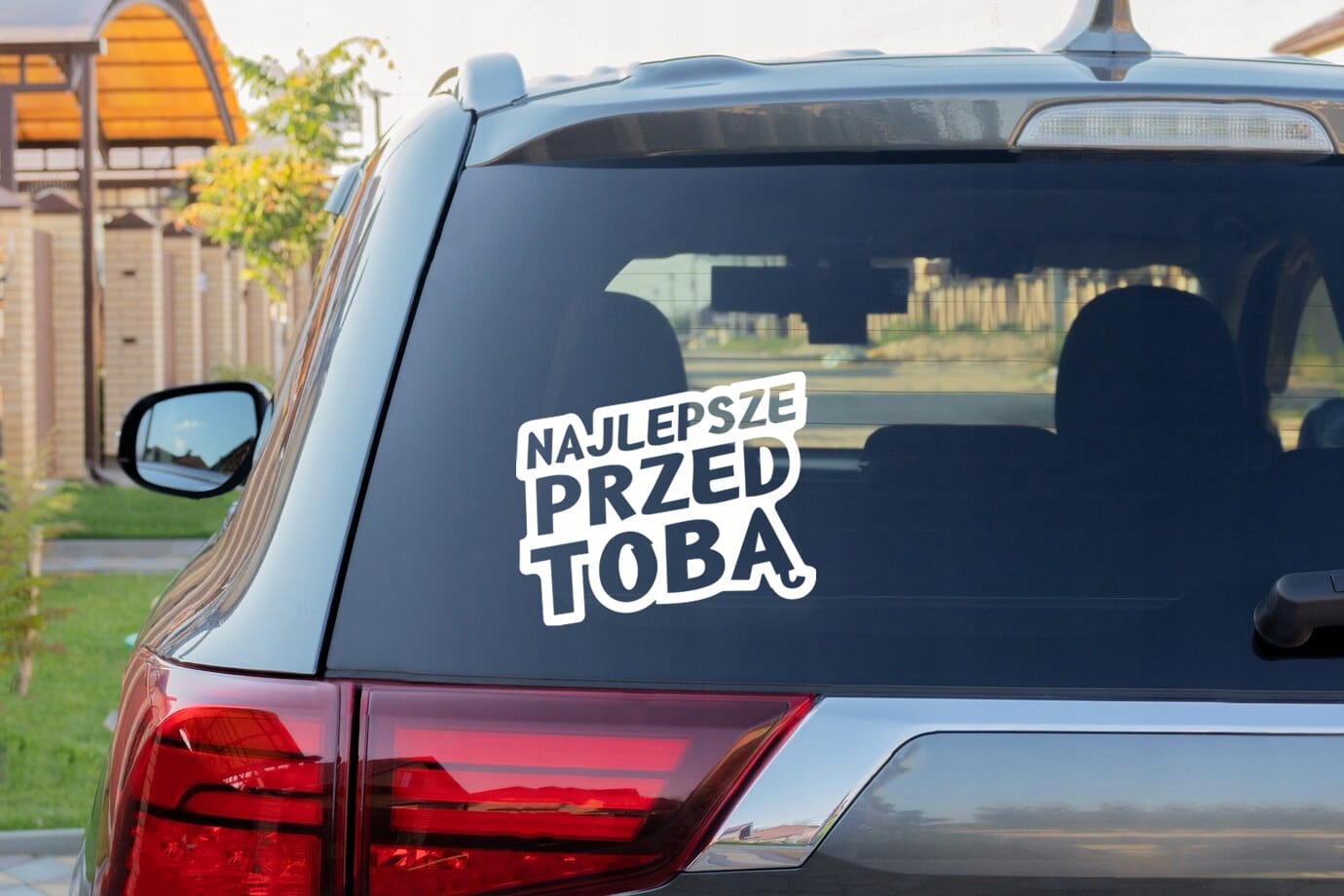 NAJLEPSZE PRZED TOBĄ - Naklejka na samochód na auto ODBLASKOWA Producent Inny