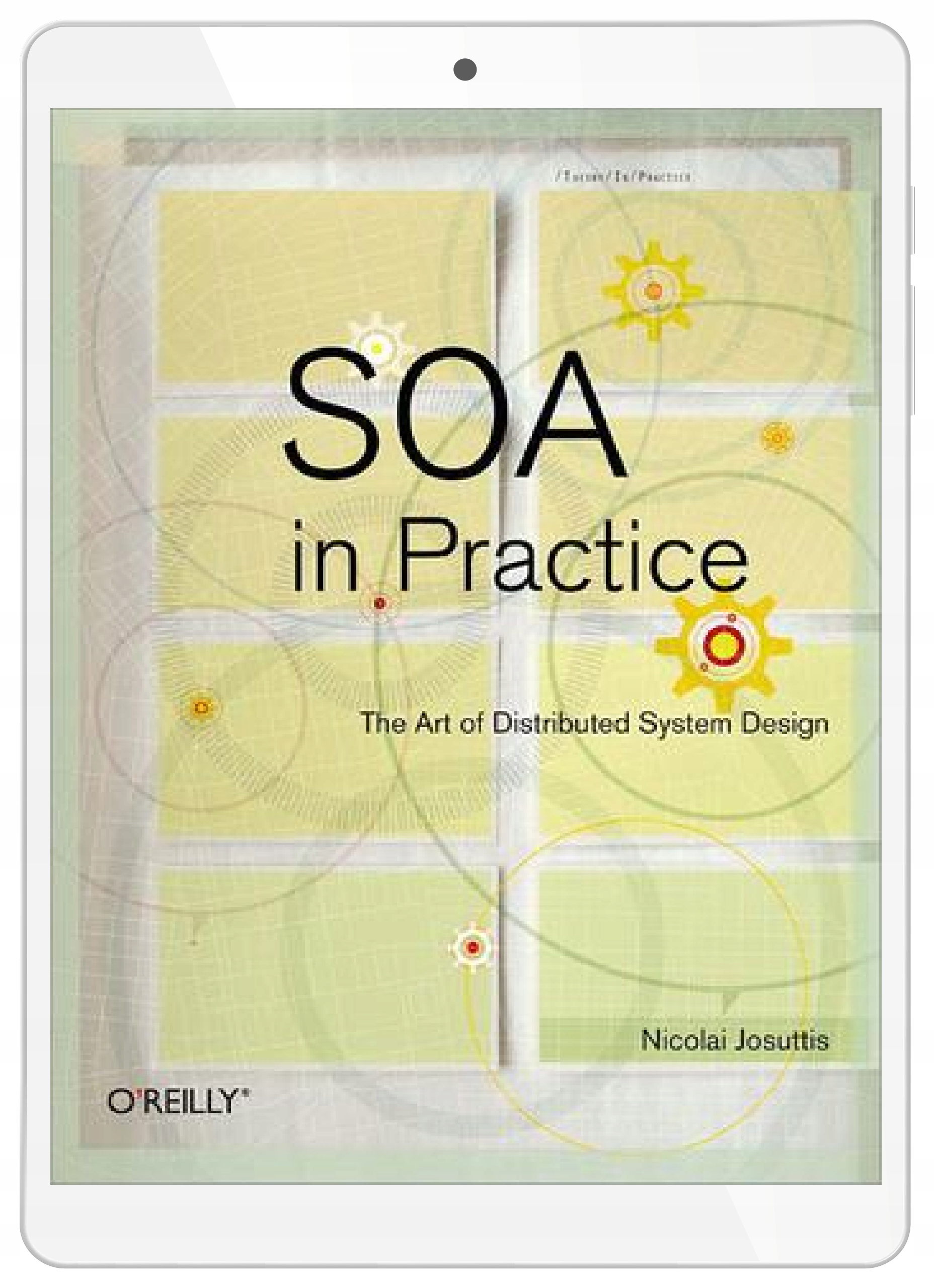 SOA in Practice. The Art of Distributed System