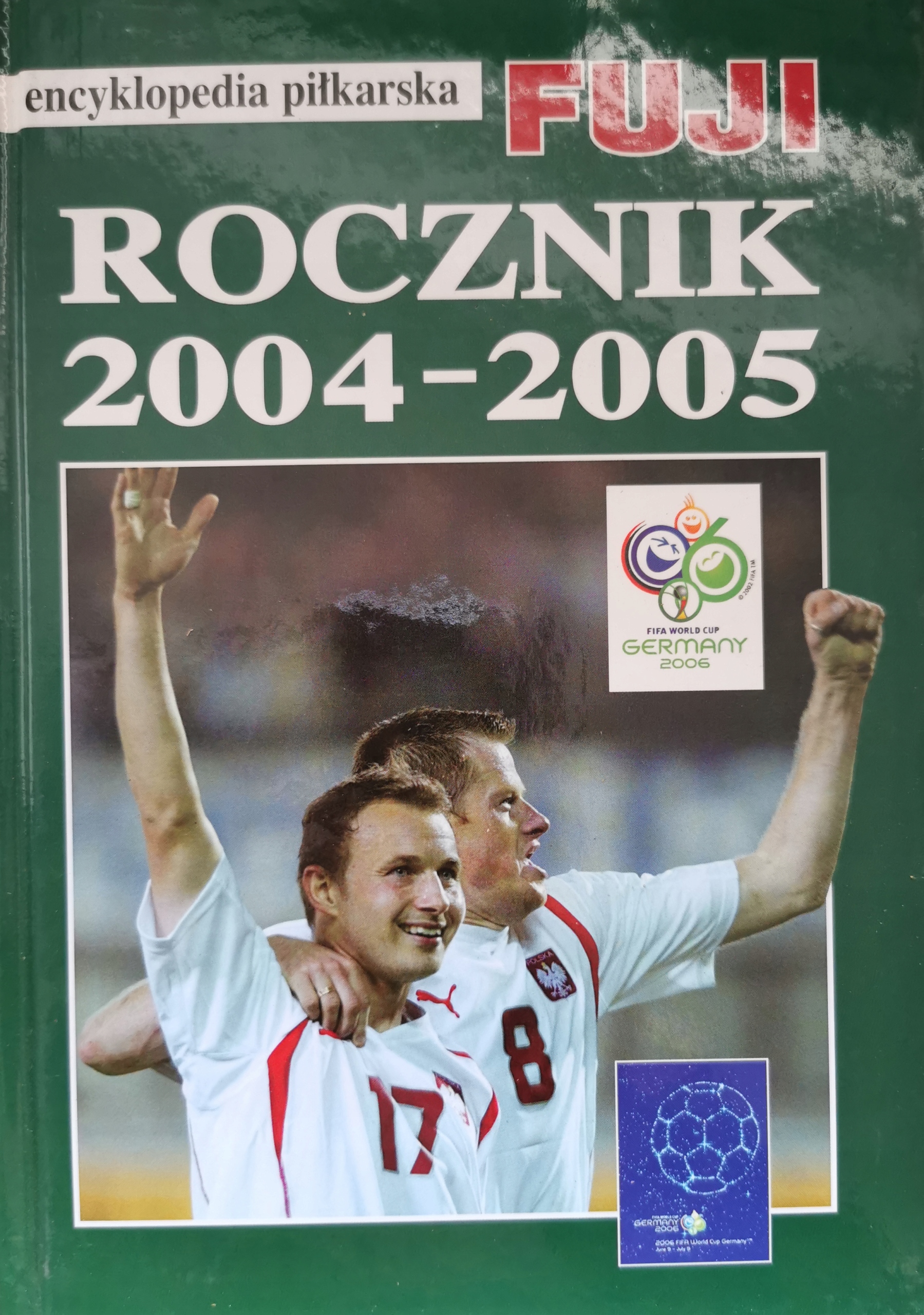 Encyklopedia piłkarska FUJI Rocznik 2004-2005