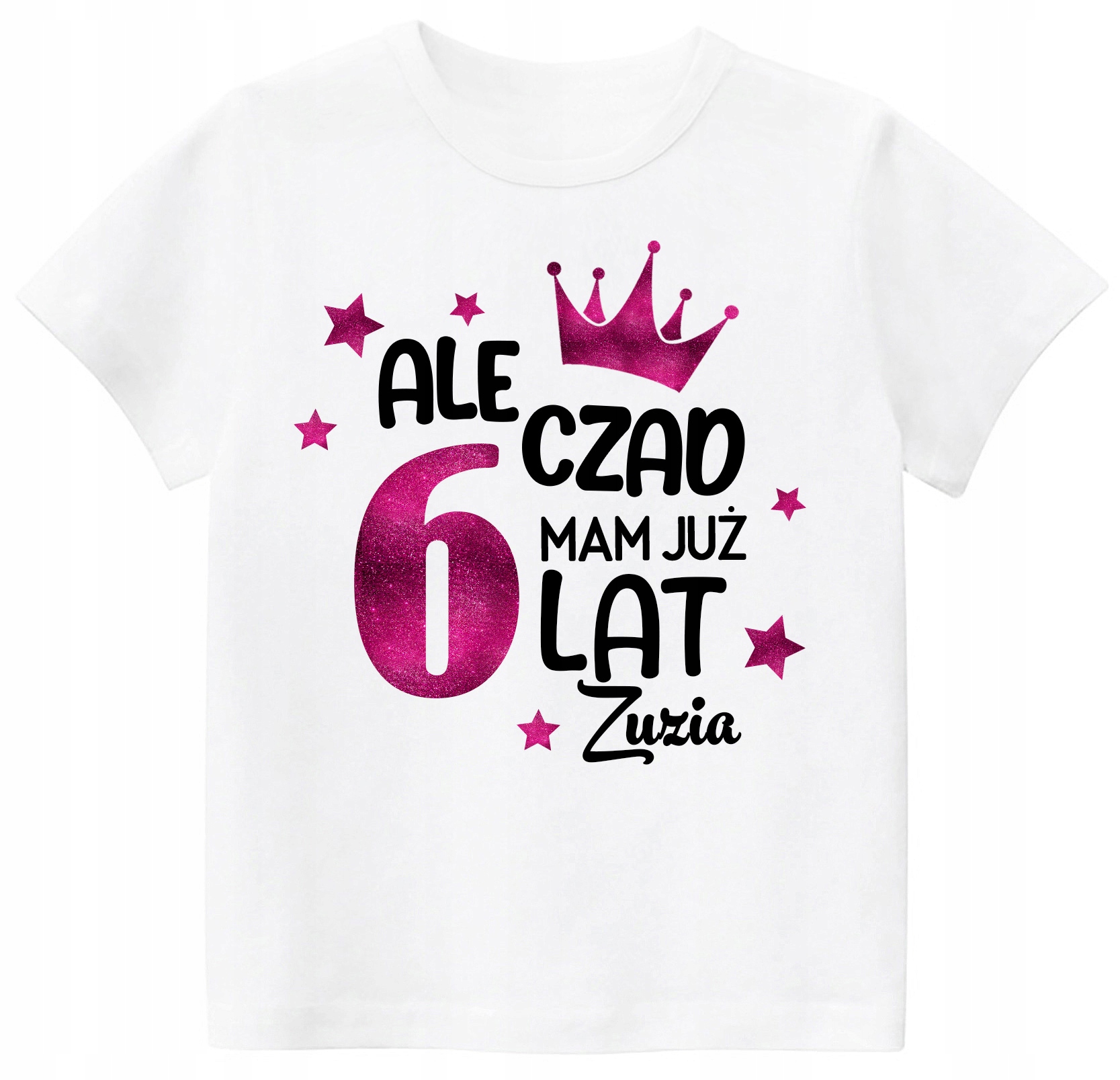 

Koszulka Urodziny Ale Czad Mam 6 Lat Brokat r. 122