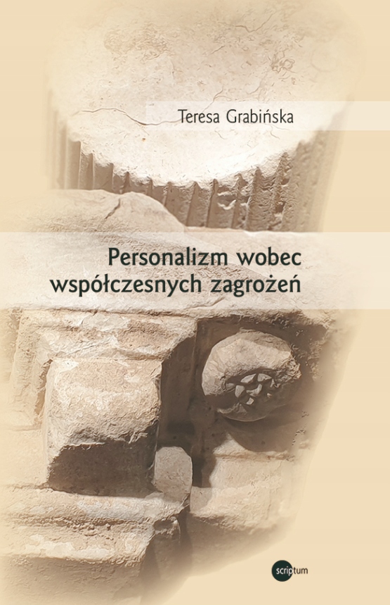 Personalizm wobec współczesnych zagrożeń