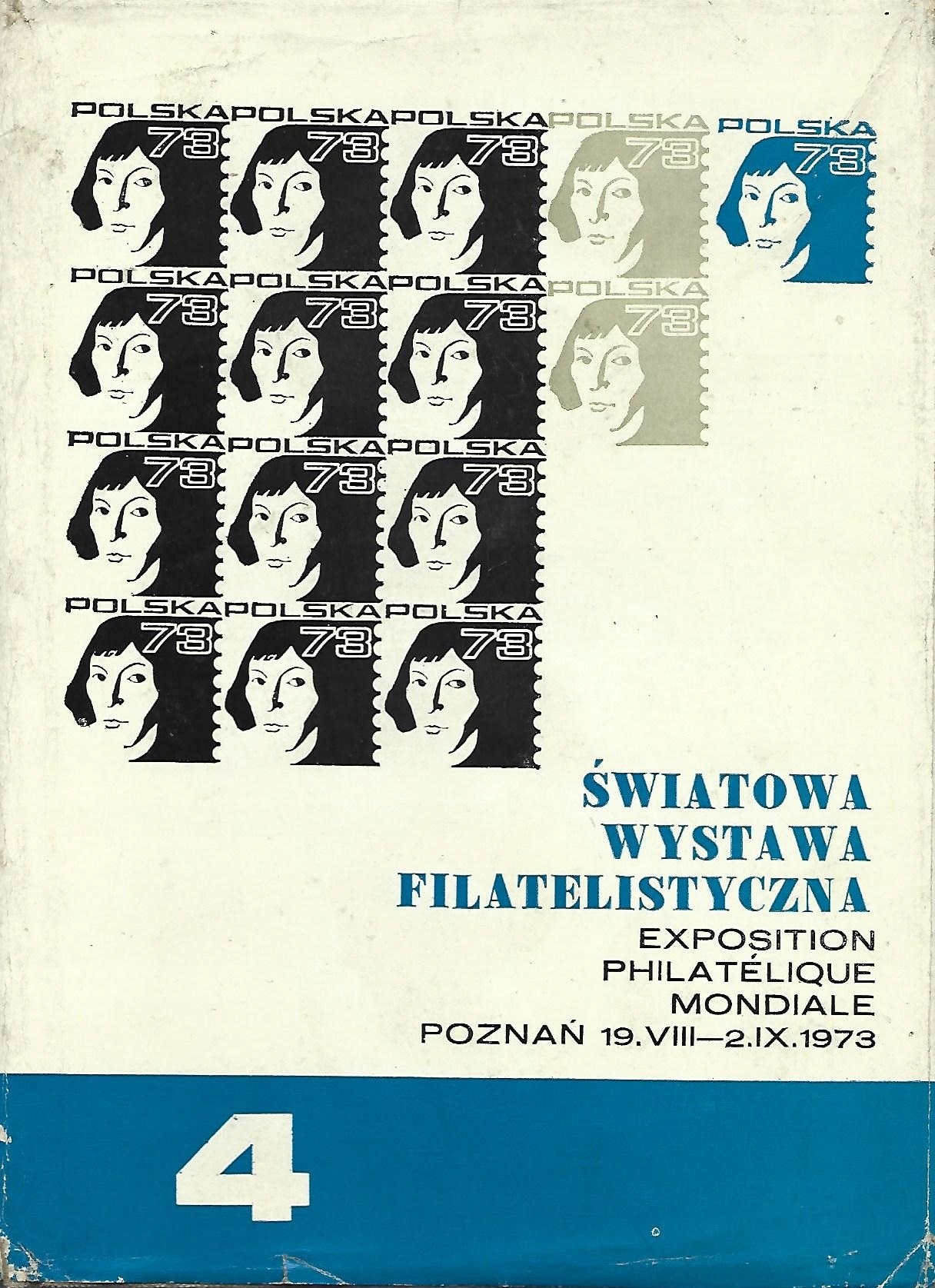 ŚWIATOWA WYSTAWA FILATELISTYCZNA 4 POZNAŃ 1973
