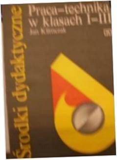 Praca - technika w klasach od I - III -