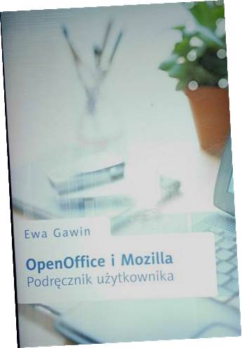 OpenOffice i Mozilla. - Gawin