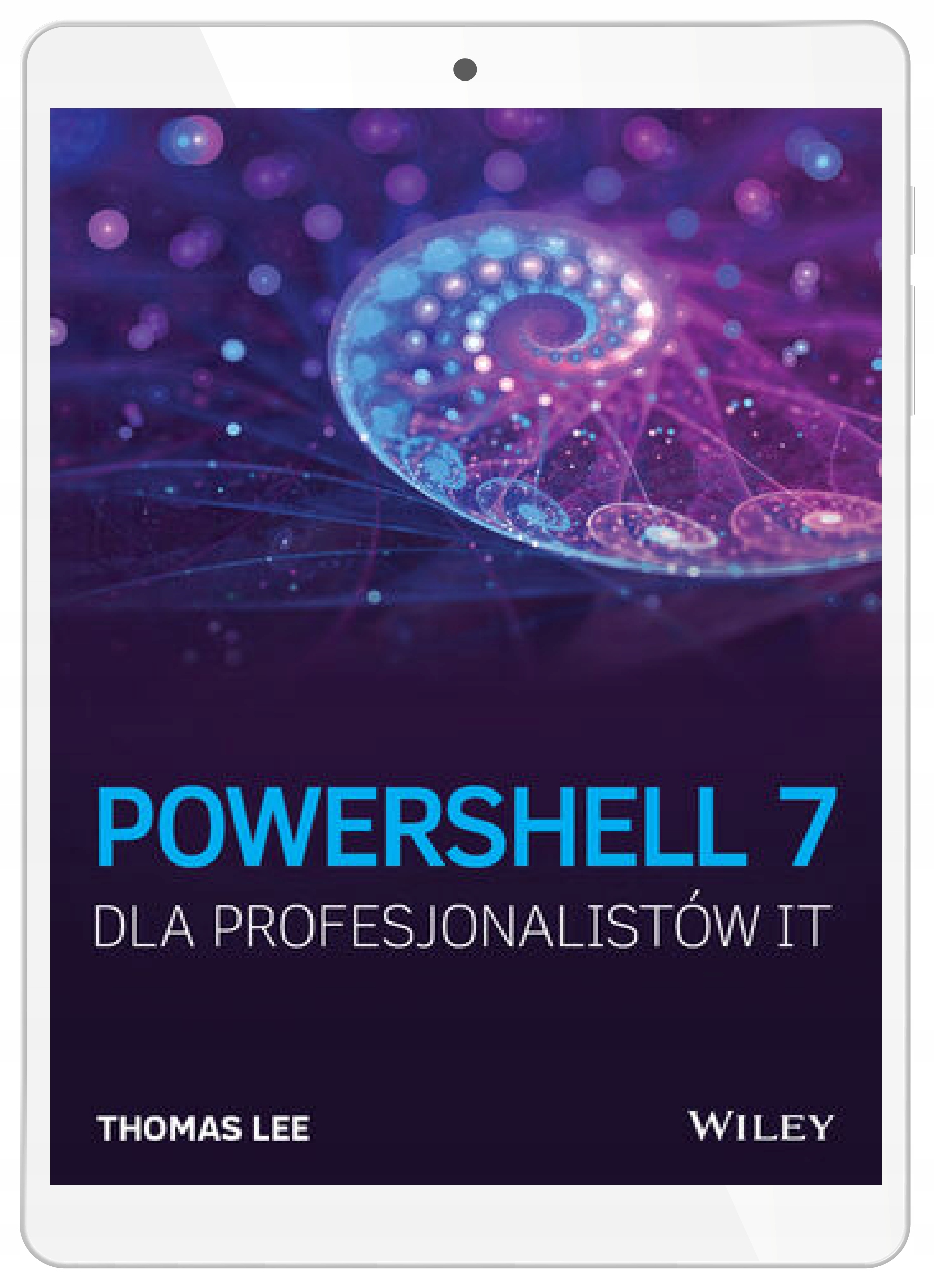 PowerShell 7 dla Profesjonalistów IT